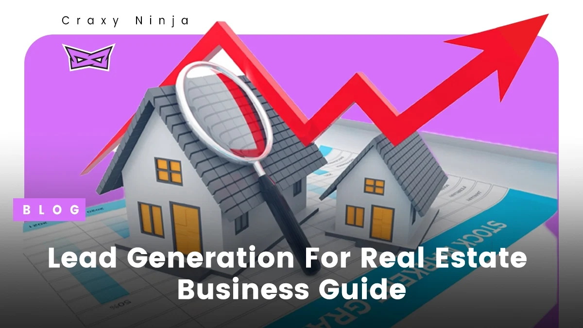 Real Estate Lead Generation Guide 2026 (Easy & Proven)