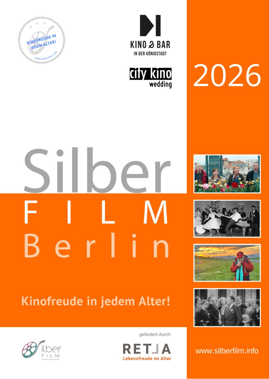 SilberFILM: die Kinoprogrammreihe für Senior*innen, neu im City Kino Wedding!