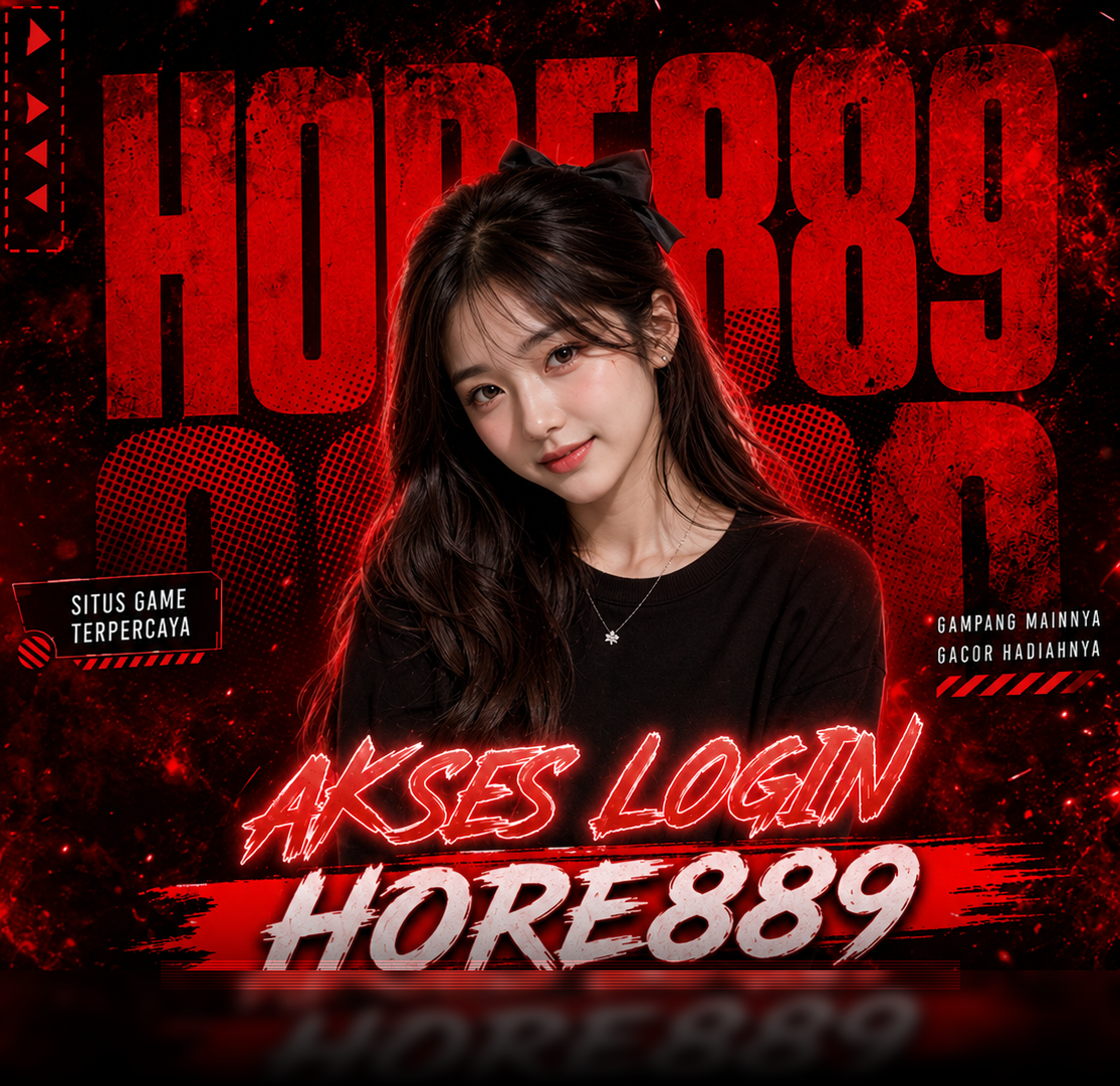 HORE889 | Platform Sportsbook, Slot Online & Informasi Sepak Bola
