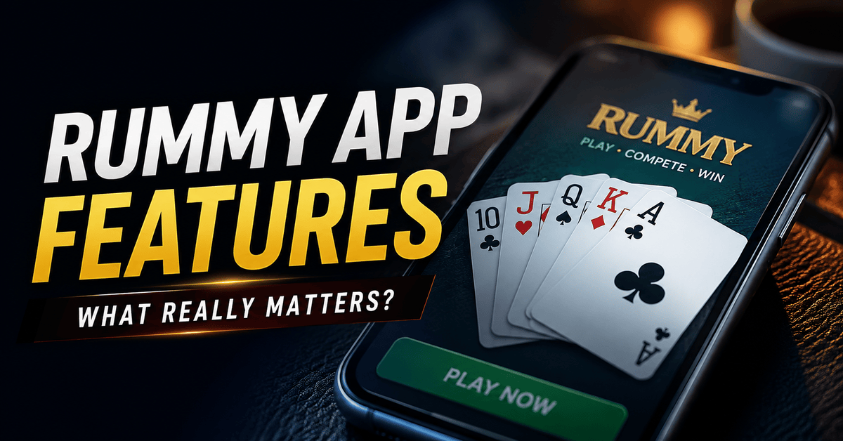Cinematic blog thumbnail featuring a smartphone displaying a digital rummy app interface with playing cards on screen. Bold headline text reads &ldquo;Rummy App Features &ndash; What Really Matters?&rdquo; against a dark, high-contrast background, highlighting key considerations such as usability, security, and user experience when comparing modern rummy apps.