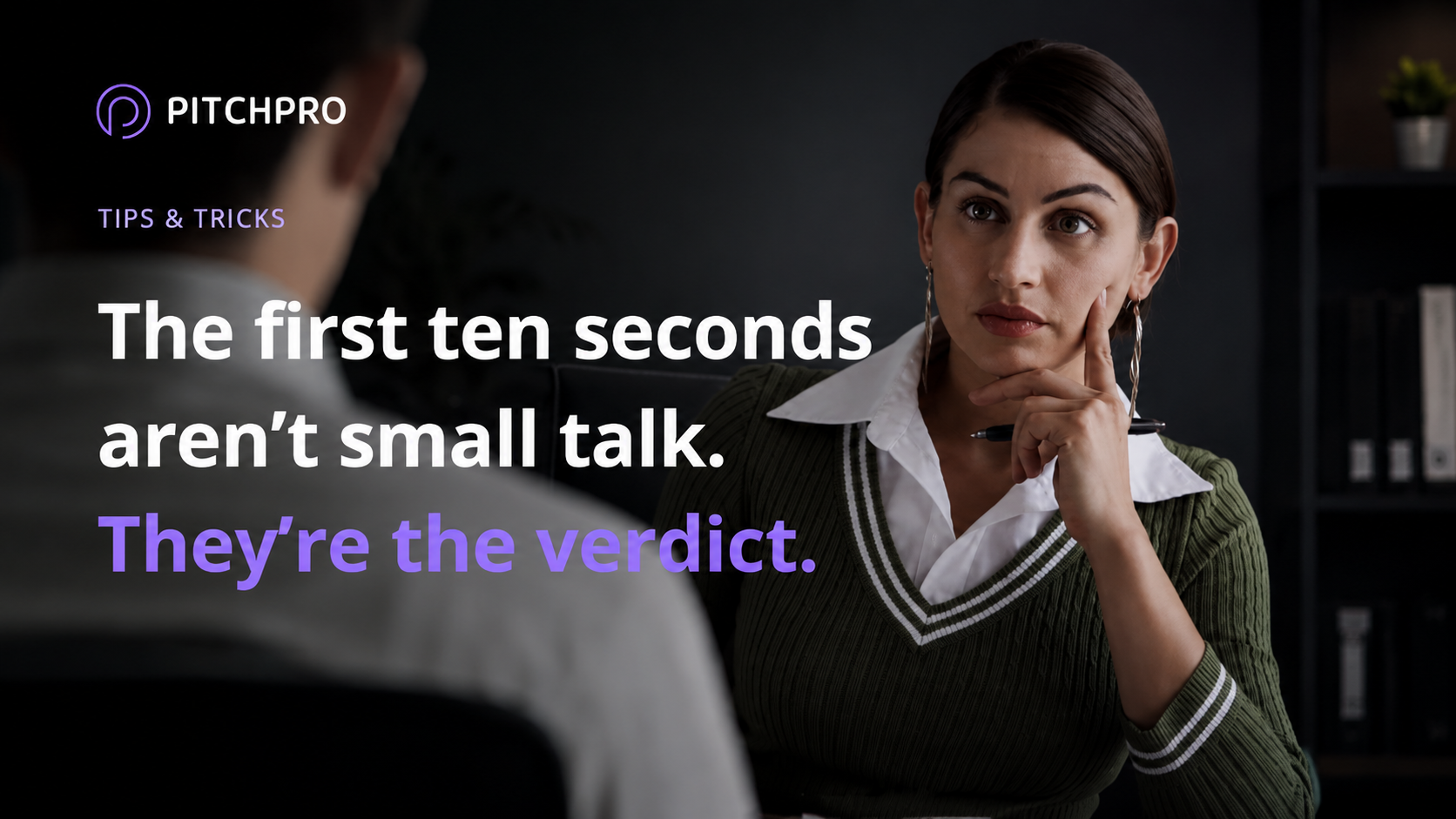 Ten Seconds to Impress, Thirty to Recover