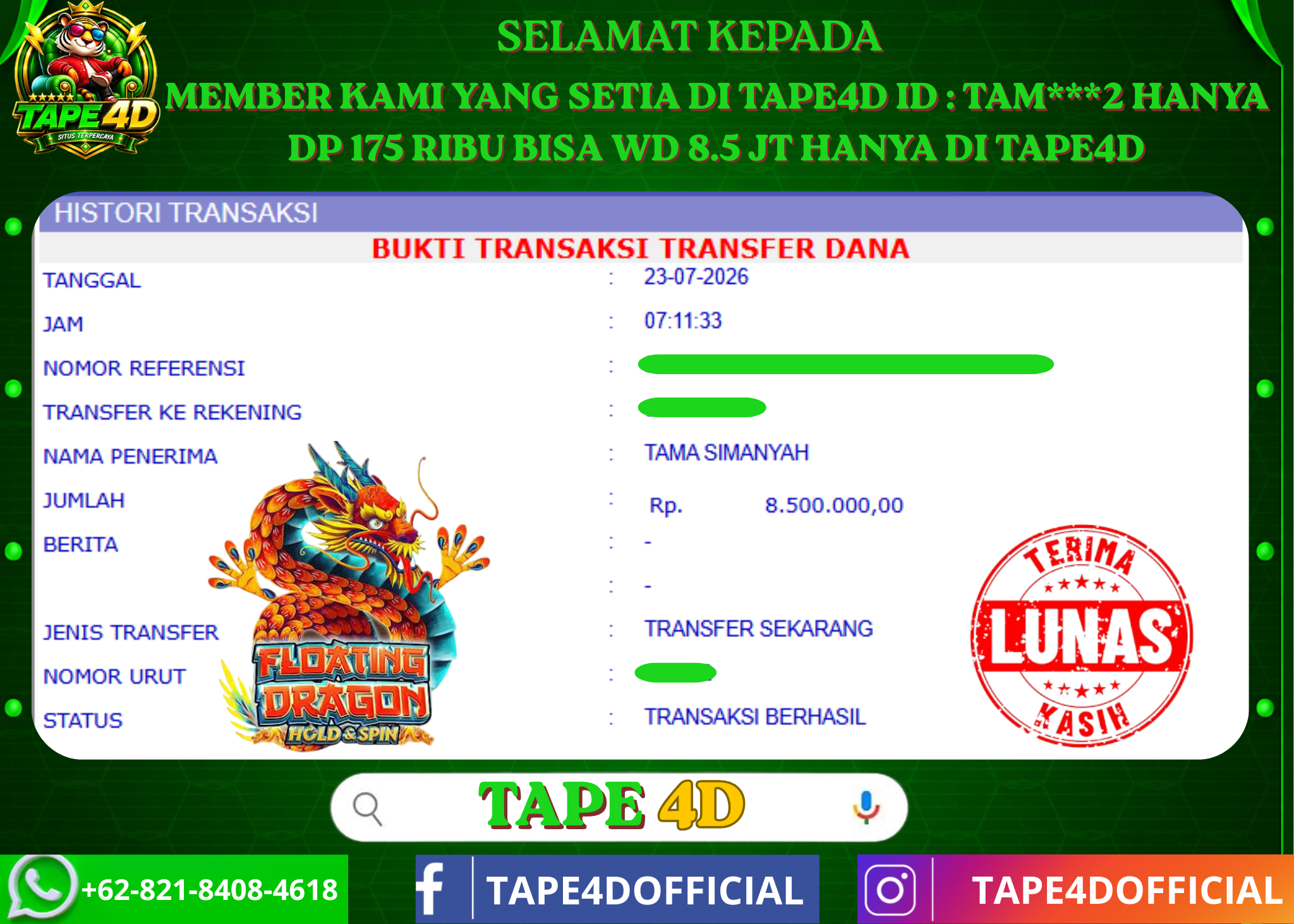 TAPE4D FLOATING DRAGON PRAMATIC 8.500.000-LUNAS
