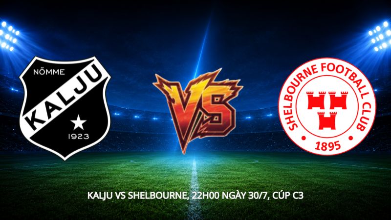 Nhận định bóng đá Kalju vs Shelbourne, 22h00 ngày 30/7, cúp C3: Shelbourne mơ về đại chiến Ajax