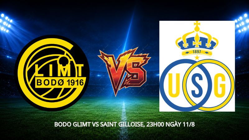 Nhận định bóng đá Bodo Glimt vs Saint Gilloise, 23h00 ngày 11/8, cúp C1: 90 phút định đoạt sau trận hòa kịch tính