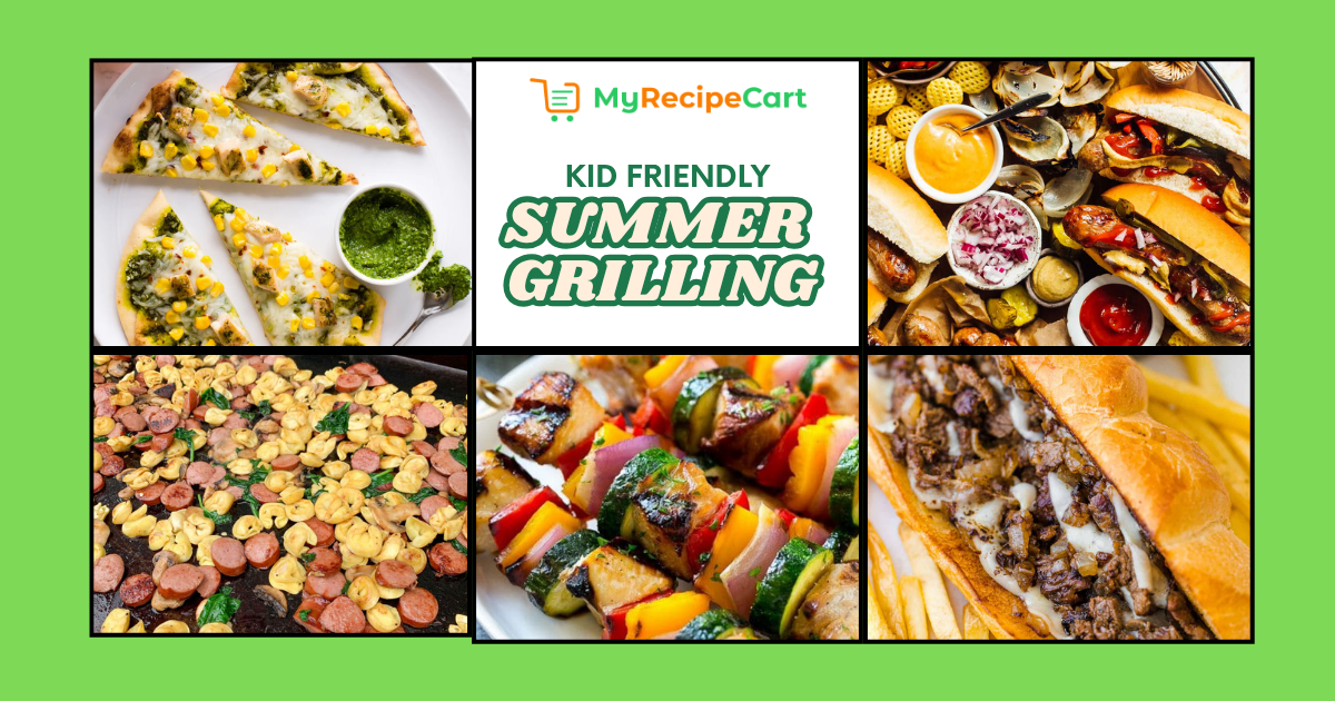 5 Kid Friendly Summer Dinners on the Grill