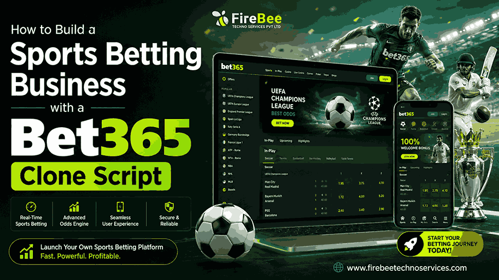 How to Build a Sports Betting Business with a Bet365 Clone Script