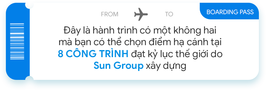 Hành trình kỷ lục thế giới do Sun Group xây dựng
