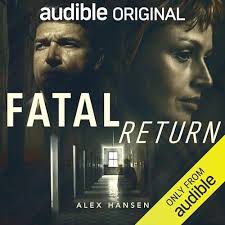 Alex Hansen Fatal Return