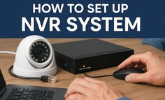 NVR Installation Hyderabad