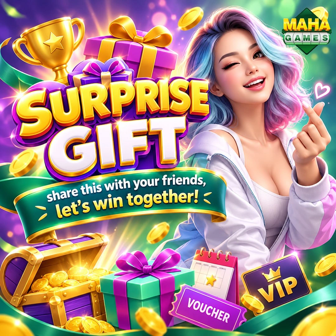 Maha Games Surprise Gift