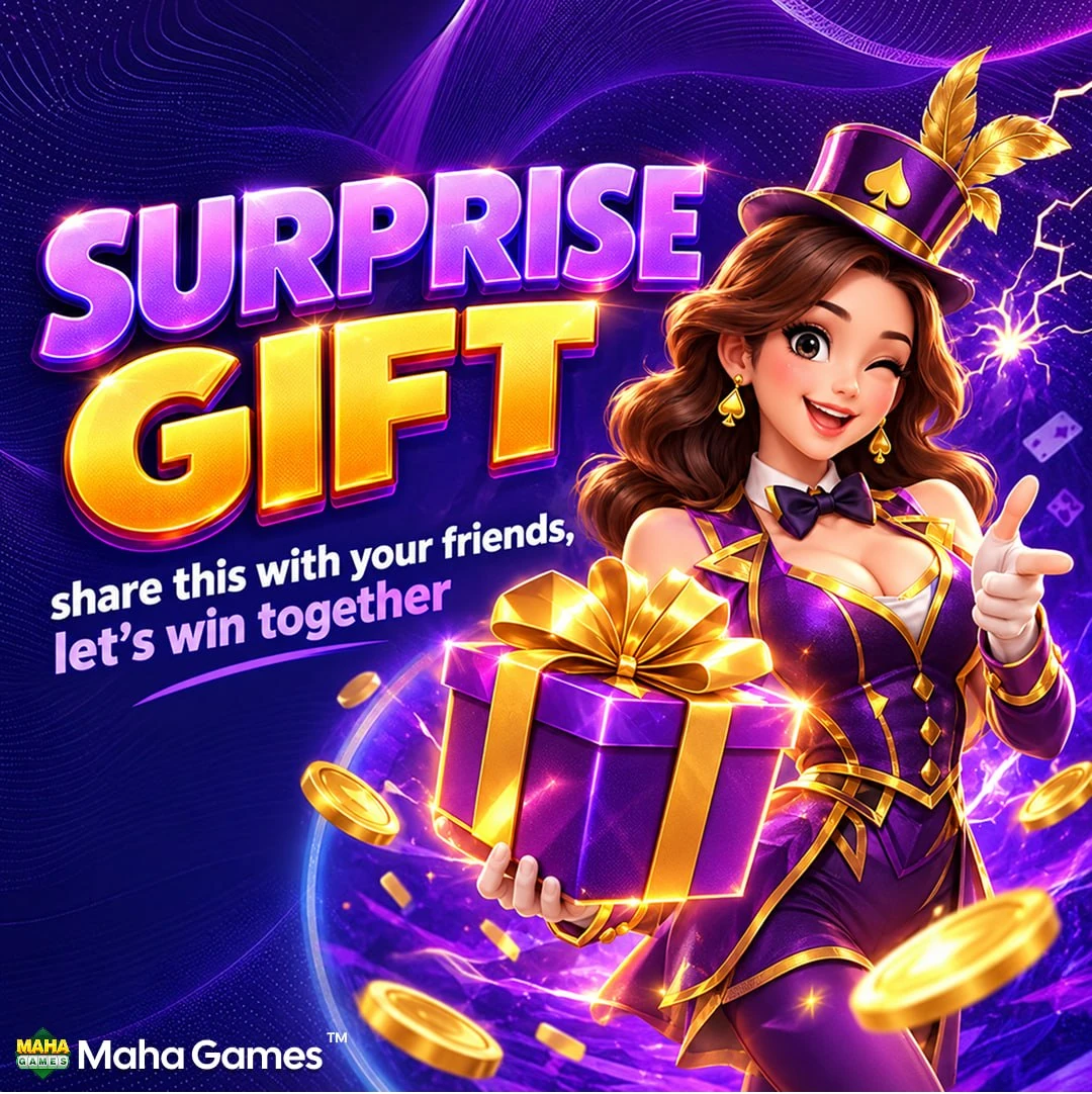 Maha Games Surprise Gift