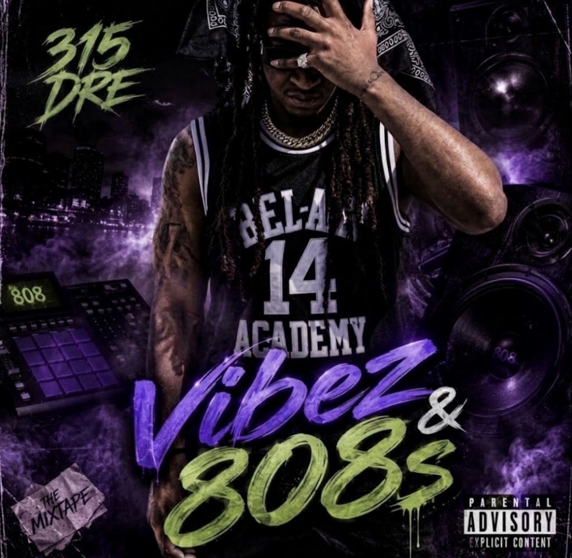 315 Dre - Vibez & 808s Mixtape Project