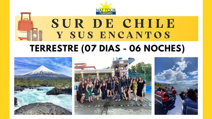 Sur de Chile & Sus Encantos