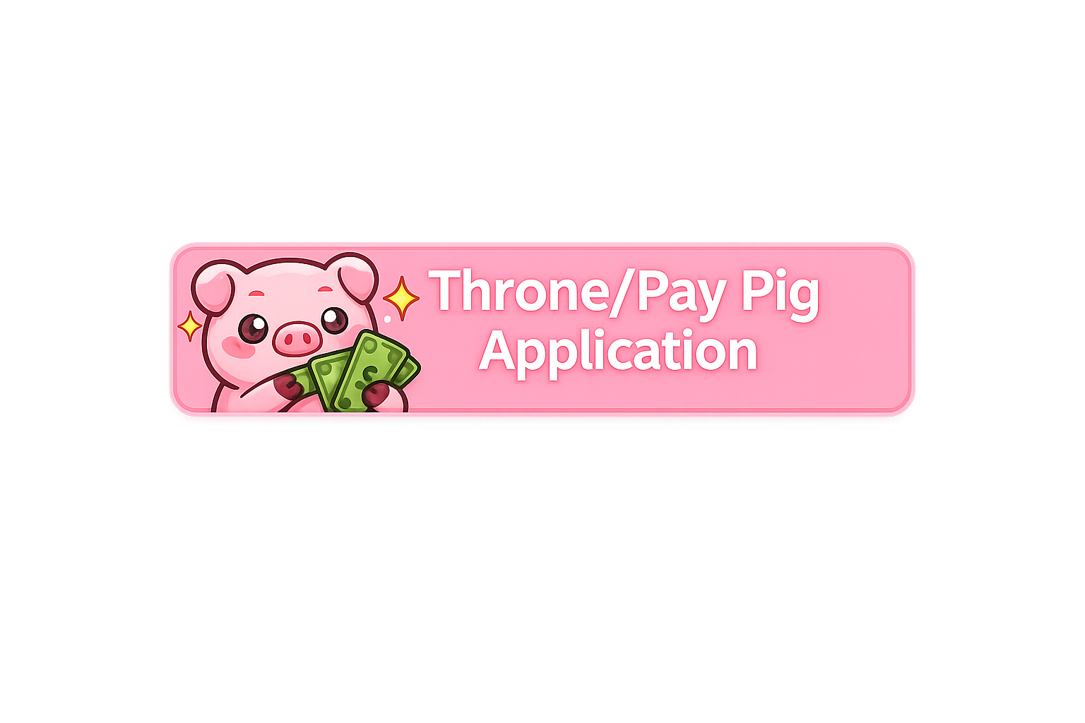 Throne/Pay Pig Application